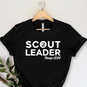 Custom Scout Leader Shirt, Gift for Scout Leader, Scout Leader T-shirt, with Personalized Troop Number, Scout Troop Custom Shirt, Camp Tee