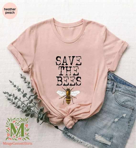 Save The Bees Shirt Insect Honeybee Beekeeper Earth Day Gift Save The Bees Shirt Insect Honeybee Beekeeper Earth Day Gift