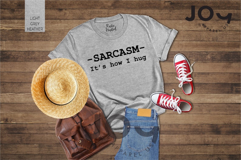 Sarcasm Shirt, Sarcastic Slogan, Sarcastic Women Tee, Smartass Shirt, Funny Shirt for Women, Sassy Shirt, It's How I Hug, Sarcasm Women Tee image 8