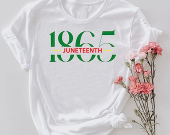 1865 Juneteenth Shirt, African-American Culture, Red Green Yellow, Juneteenth Freedom Shirt, Black History Gift, Juneteenth Gift