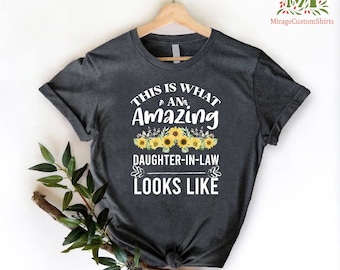 Daughter In Law Shirt, Birthday Gift for Daughter In Law, Shirt from Mother in Law, Awesome Daughter Shirt, Family Member TShirt, Sunflower