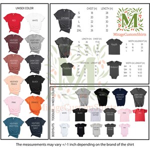 May include: A chart showing different colors and sizes for unisex t-shirts, v-neck t-shirts, toddler t-shirts, youth t-shirts, and bodysuits. The chart includes measurements for chest, length, width, and height in inches. The chart also includes the brand name MirageCustomShirts.