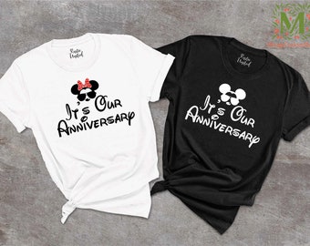 It's Our Anniversary Disney Shirts, Your Date, Wedding Gift, Anniversary Gift, Couple T-shirts, Personalized Shirt, Valentines Gift,