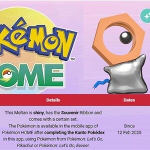 Puede incluir: Imagen promocional de Pok&eacute;mon HOME con el logotipo y un personaje Meltan estilizado. El texto detalla la disponibilidad de un Meltan brillante con una Cinta Souvenir, obtenible al completar el Pok&eacute;dex Kanto.