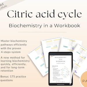 以下が含まれることがあります： 「クエン酸サイクル：ワークブックにおける生化学」というタイトルのデジタルワークブック。表紙には、クエン酸サイクルの図が描かれたタブレットが表示されています。このワークブックは、印刷可能でデジタルで記入可能であり、69ページと175の練習問題が含まれています。