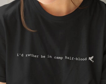 i'd rather be in camp half-blood | Unisex Men's and Women's T-Shirt | Percy Jackson merch | Merch for PJO fans | reader merch | minimal