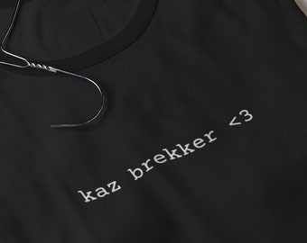 love kaz brekker | inej ghafa | nina zenik | jesper fahey | matthias helvar | wylan van eck | six of crows | unisex t-shirt | minimal merch