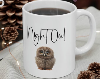 Owl Coffee Mug Owl Gift for Her Owl Ceramic Mug for Bird Lover Night Owl Lover