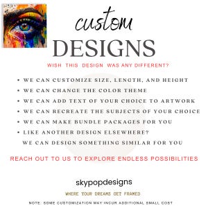 May include: The image features the text "custom DESIGNS" with a colorful eye art piece in the upper left corner. The text below states "WISH THIS DESIGN WAS ANY DIFFERENT?" and lists customization options. The skypopdesigns logo is at the bottom.