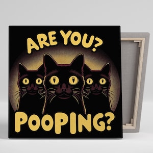 Schwarze Katzen Wandbild, Leinwand Oder Poster, Badezimmer Dekor, Are You Pooping, Lustiges Badezimmer Dekor, Tier Dekor, Lustiges Tier Dekor, Home Decor