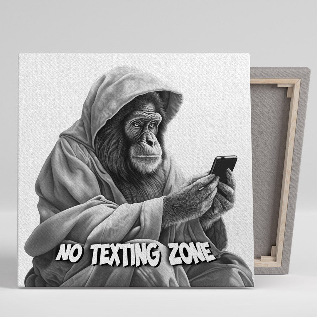 Monkey in Robe Art, Canvas or Poster, No Texting Zone, Modern Monkey ...