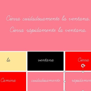 Pode incluir: Um fundo rosa com texto branco em itálico que diz "Cierra cuidadosamente la ventana" e "Cierra rápidamente la ventana." Abaixo estão caixas coloridas com as palavras: "la", "ventana", "Cierra", "Camina", "cuidadosamente" e "rápidamente."