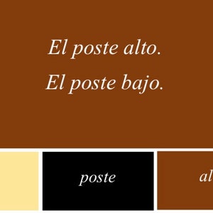 Puede incluir: Gr&aacute;fico con texto en espa&ntilde;ol: "El poste alto. El poste bajo." El fondo es marr&oacute;n con tres bloques de color debajo: amarillo, negro y marr&oacute;n. El texto est&aacute; en una fuente serif.