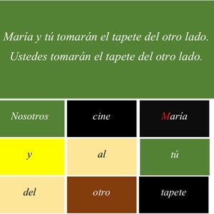 Puede incluir: Un gr&aacute;fico con texto en espa&ntilde;ol y bloques de palabras. El texto dice "Mar&iacute;a y t&uacute; tomar&aacute;n el tapete del otro lado" y "Ustedes tomar&aacute;n el tapete del otro lado." Los bloques de palabras incluyen "Nosotros", "cine", "Mar&iacute;a", "y", "al", "t&uacute;", "del", "otro" y "tapete".