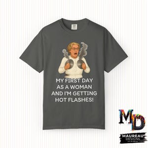 First Day as a Woman Mrs. Doubtfire Inspired Shirt, Unisex Graphic T-shirt - Perfect for Birthdays, Gifts, Christmas!