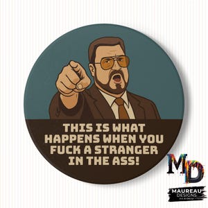 Big Lebowski Walter Quote (NSFW) Ceramic Coaster, Big Lebowski Inspired, Movie Decor, Kitchen Accessories