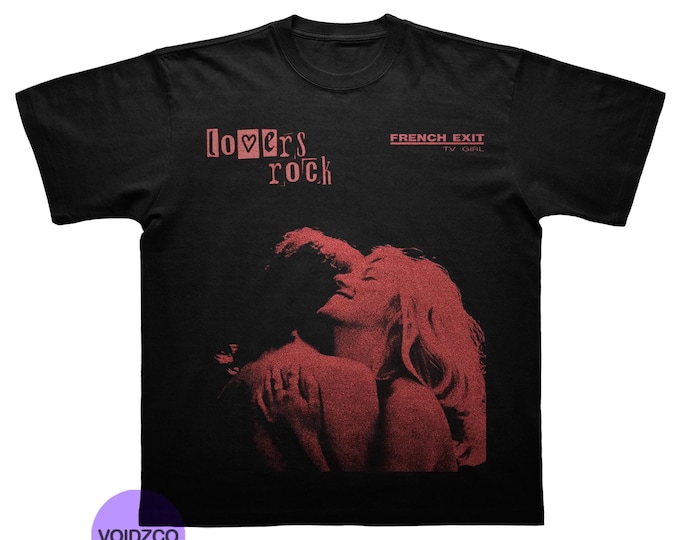 TV Girl T-Shirt - French Exit T-Shirt - Lovers Rock - Cults T-Shirt - Salvia Palth T-Shirt