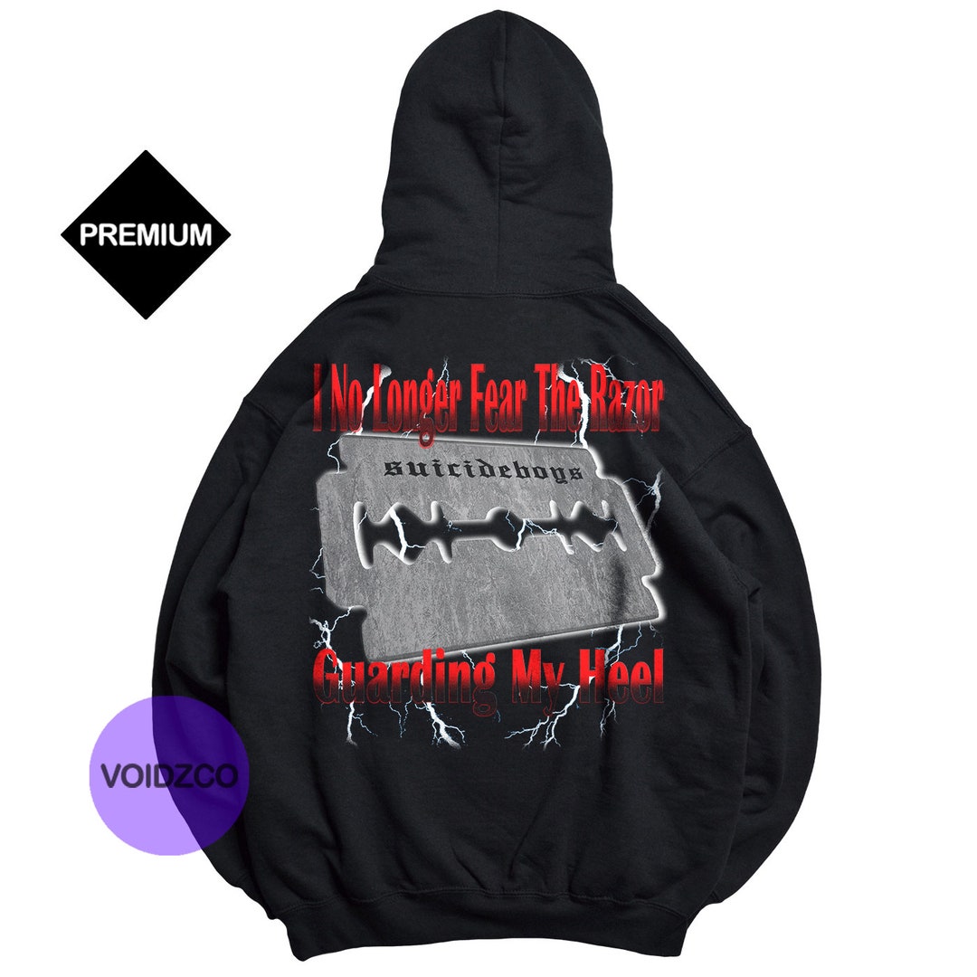 I No Longer Fear The Razor Suicideboys Hoodie I No Longer Fear the Razor Guarding My - Etsy