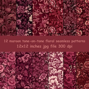 May include: Twelve maroon tone-on-tone floral seamless patterns. Each pattern is 12x12 inches and 300 dpi.