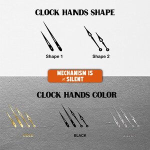 May include: Image showcasing clock hands in various shapes and colors. The text "CLOCK HANDS SHAPE" and "CLOCK HANDS COLOR" are displayed. The image also includes the text "MECHANISM IS SILENT". Clock hands are available in gold, black, and silver.