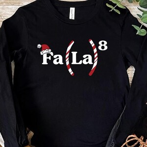 Christmas Math Teacher Shirt, Math Fa La La Shirt, Funny Math Teacher Shirts Math Xmas Gift, Christmas Teacher Sweatshirt, Christmas Shirt