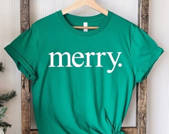 Merry. Shirt, Christmas Shirts for Women, Ladies Christmas Tshirt, Merry Shirt, Merry Christmas Tee, Winter Graphic Tee, Christmas Gift Tee