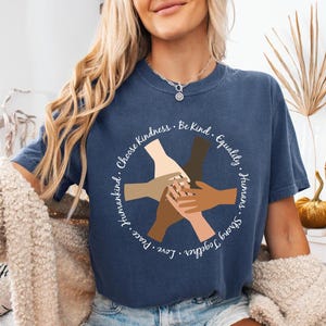 Comfort Colors® Unity Of Hands Shirt, Equality Shirt, Black Lives Matter, Human Rights Shirt, Be Kind Shirt,Social Justice Shirt,Peace Shirt