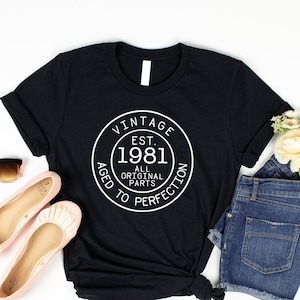 Vintage 1981 Shirt, 44th Birthday Gift, 1981 Retro Shirt, 44th Birthday Party Shirt, 1981 Vintage Tee,1981 Well Aged Tee,1981 Original Shirt