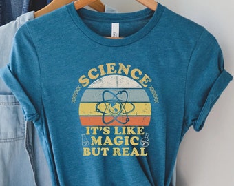 Science It&#39;s Like Magic But Real Teacher Shirt, Kindergarten Teacher Shirt, Teacher Gift Ideas, Teaching Shirt, Shirt for Science Teacher
