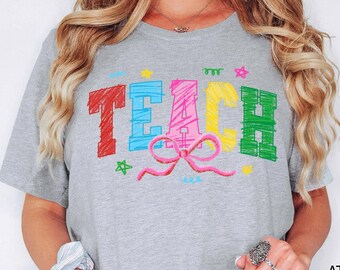 Coquette Ribbon Teacher Shirt, Teach Shirt, Teacher Sweatshirt, Teacher Shirt, Cute Shirt For Teachers, Teacher Gifts, Elementary School Tee
