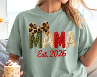 Comfort Colors® Mama Est Faux Knit Tee, 2026 Mama Est Year, Mama Est, Mother Tee Gift, Pregnancy Tee, Mom Established Tee, Baby Announcement