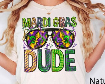 Mardi Gras Dude Sunglasses Shirt, Mardi Gras Shirt, Family Mardi Gras Shirt, Dude Shirt, Funny Carnival Shirt, Kids Mardi Tshirt, Mardi Gift