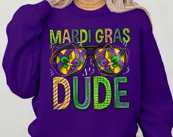Mardi Gras Dude Sunglasses Sweatshirt, Mardi Gras T-Shirt, Family Mardi Gras Sweatshirt, Dude Shirt, Funny Carnival Shirt, Kids Mardi Tshirt