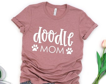 Doodle Mom Shirt, Mothers Day Shirt Ideas Mom, Dog Mom Shirt, Doodle Mom, Golden Doodle,Dog Mom Gift,Golden Doodle Mama T-shirt,Womens Shirt