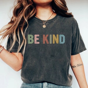 Be Kind Shirt, Kindness Shirt, Christian Shirt, Retro Be Kind Shirt, Vintage Jesus Shirt, Love Christian Shirt, Women&#39;s Shirt,Gift For Women