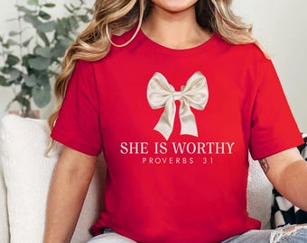 She is Worthy Bow Shirt, Women's Christian Shirts, Cute Christian Coquette Tshirt, Girly Faith Shirt Ideas, Trendy Christian Shirt Ideas Tee