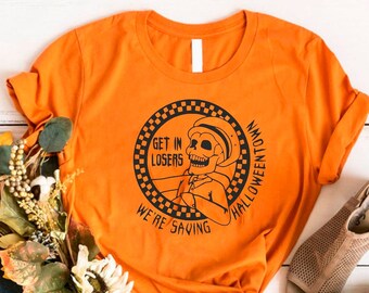 Get In Losers We're Saving Halloweentown Shirt, Halloweentown Shirt, Vintage Halloween Shirt, Halloween Gift, Halloween Town, Skeleton Shirt