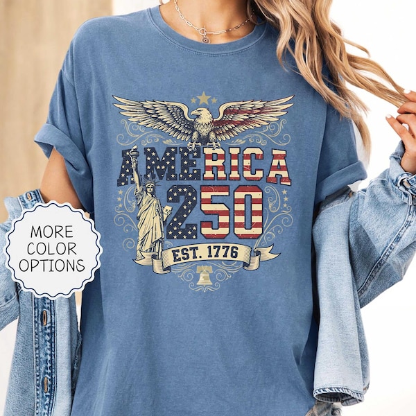 Comfort Colors® USA 250th Anniversary Shirt, USA Flag Vintage T-Shirt, Usa 250th anniversary Independence Day Tee,4th of July Patriotic Gift