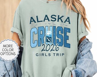 Comfort Colors® Alaska Cruise 2026 Shirt, Custom Family Cruise Matching Sweatshirt, Birthday Cruise Vacation Hoodie, Wonder Cruise Trip Tees