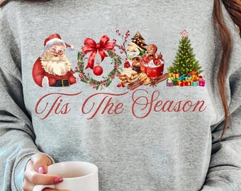 Christmas Season Shirt, Tis The Season Shirt, Christmas Tis The Season Shirt, Merry Christmas Shirt, Christmas Shirt, Cute Winter Sweatshirt
