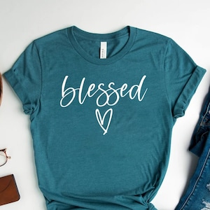 Blessed Shirt, Religious Shirt, Thanksgiving Shirt, Blessed T Shirt, Christian Shirt, Inspirational Shirt, Church Shirt, Womens Shirts, Gift