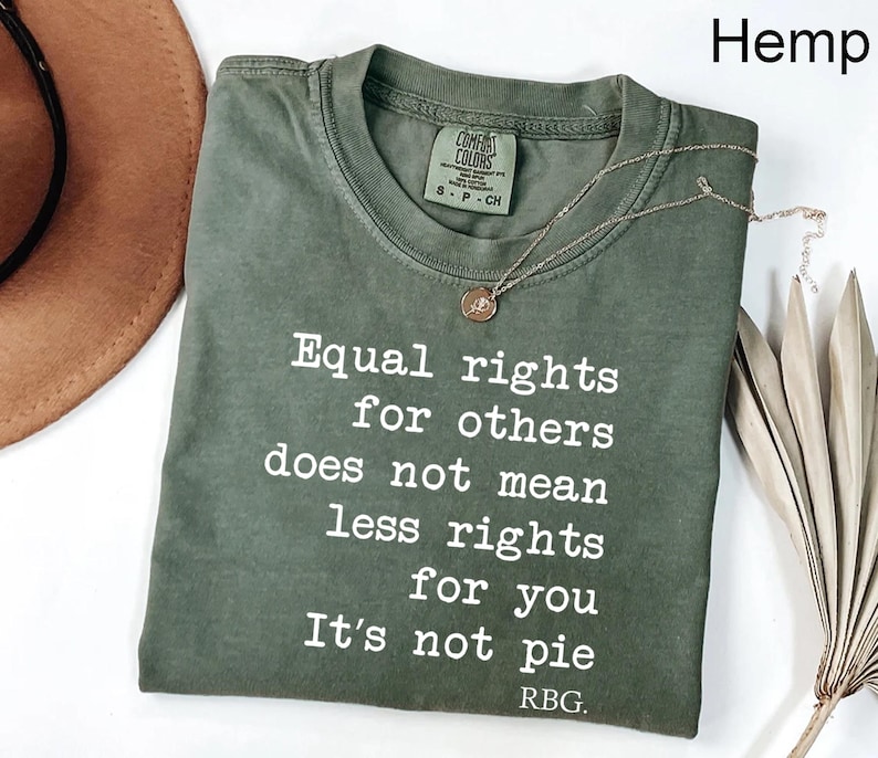 Comfort Colors® Equal Rights Shirt, RBG Sayings Tee, Citizen Rights Tee ...