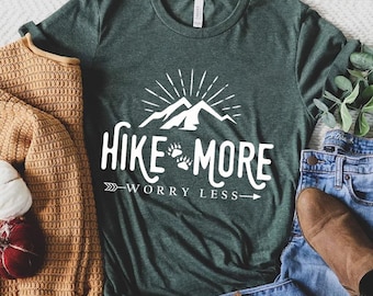 Hike More Worry Less Shirt, Hiking Shirt, Hiker Gift, Wanderlust Shirt, Camping Shirt, Outdoor Lover Gift, Adventure Shirt, Mountine Camping