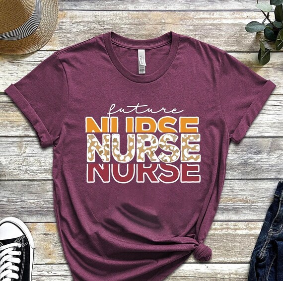 Future Nurse Shirt, Nursing School Shirt, Nursing Student Shirt, Nurse Life Shirt, Cute Leopard Nurse Shirt, Gift for Student Nurse