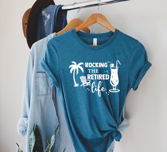 Rocking The Retired Life Shirt, Retirement Shirt, Retired Shirt, Retirement Gift, Grandma Gift, Grandpa Gift, Vacation Shirts, Beach Shirts