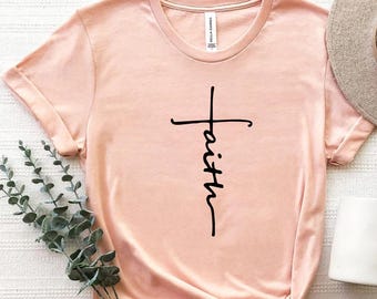 Faith Shirt, Vertical Cross, Faith T-shirt, Jesus, Cross, Faith Cross, Religious Shirt, Church, Disciple, Love,Grace, Faith, Christian Shirt