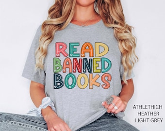 Read Banned Books Shirt, Banned Book Shirt, Reading Shirt, Librarian Shirt, Gift For Book Lover, Bookworm Shirt, Book Lovers Clothing, Read