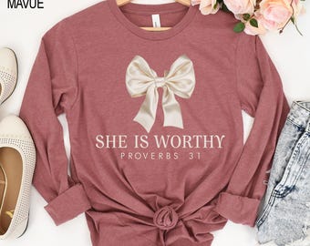 She is Worthy Bow Sweatshirt, Women's Christian Sweatshirts, Cute Christian Coquette Tee, Girly Faith Shirt,Trendy Christian Shirt Ideas Tee