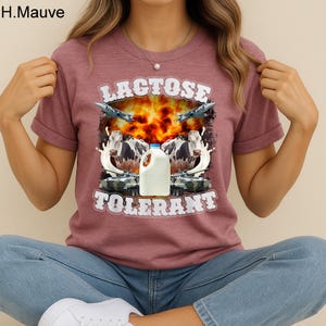 Lactose Tolerant Shirt, Weird Shirt, Specific Shirt, Funny Shirt, Offensive Tee, Sarcastic Shirt, Ironic Shirt, Meme Shirt, Funny Gift