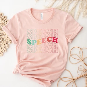Speech Shirt, Pathologist Shirt, Speech Therapy Shirt, Slp Shirt, Speech Pathology Tee, SLPA Shirt, Speech Pathologist Shirt, Gift For SLP